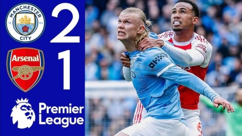 Man City 2-1 Arsenal : Haaland Kết Liễu "Pháo Thủ"